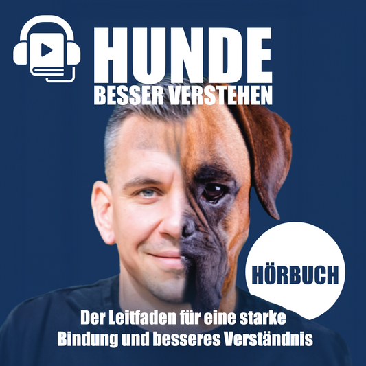 Hörbuch - "HUNDE BESSER VERSTEHEN"